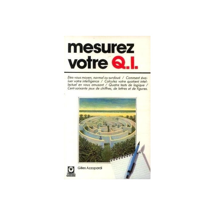 Mesurez votre Q.I. - Gilles Azzopardi
